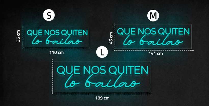Neón Que nos quiten lo bailao