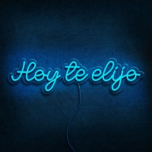 Neón Hoy te elijo