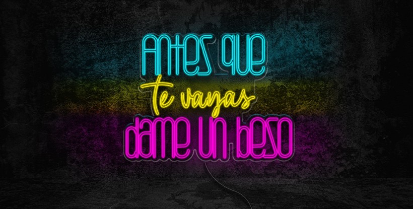 Neón antes que te vayas dame un beso
