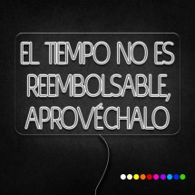 Neón el tiempo no es reembolsable