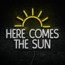 Neon here comes the sun