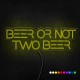 Neón beer or not two beer