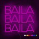 Neón Baila, baila, baila