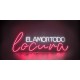 Neon El amor todo locura