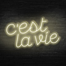 Neon C´est la vie
