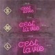 Neon C'est la vie