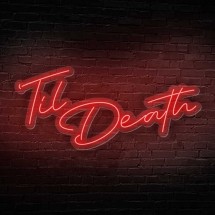 Neon Til Death