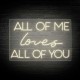 Neón ALL OF ME LOVES ALL OF YOU