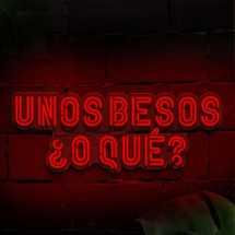 Neon Unos besos ¿O que?